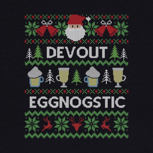 Ugly Christmas Sweater Devout Eggnostic Eggnog by HolidayoftheWeek